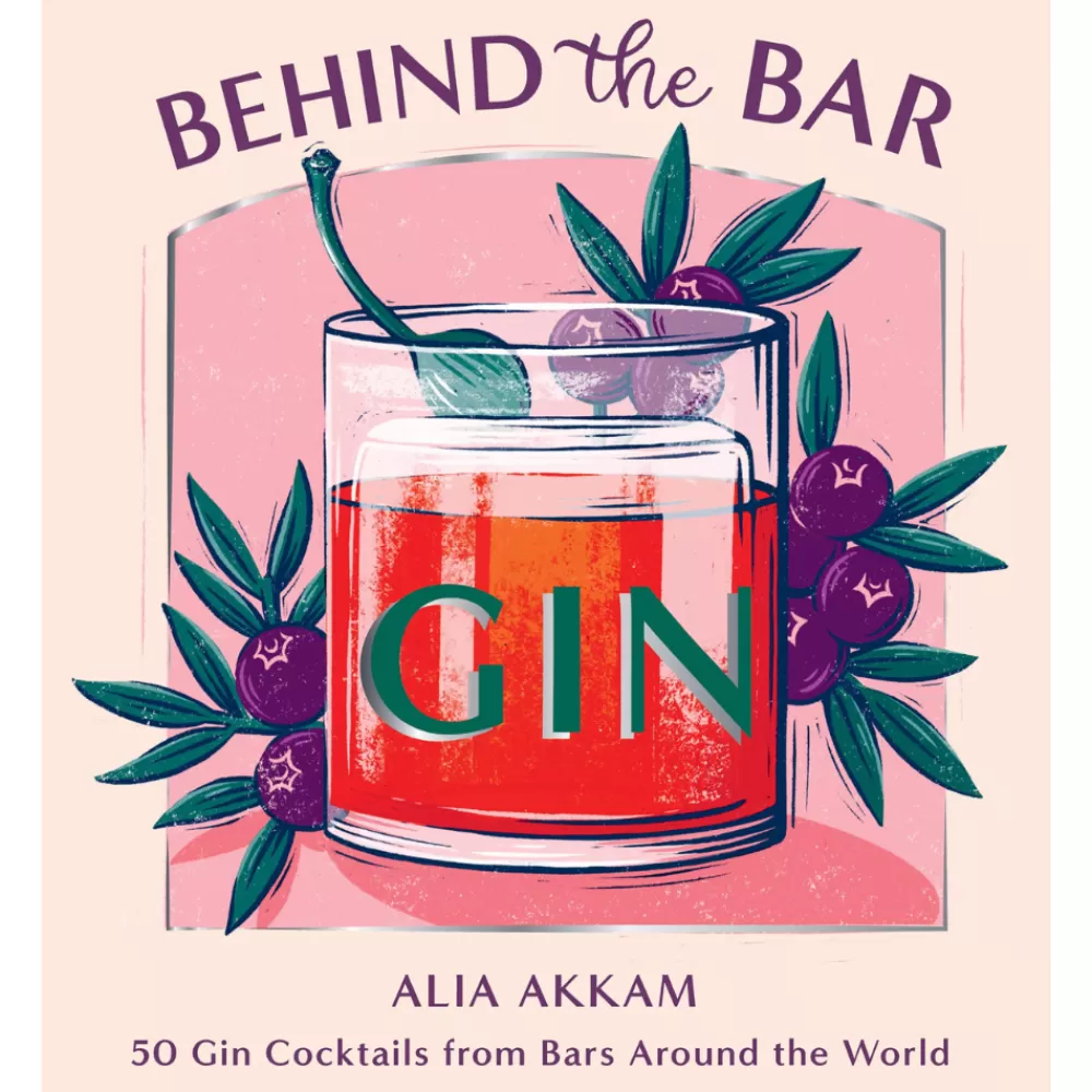 Store Behind The Bar: Gin: 50 Gin Cocktails From Bars Around The World Books