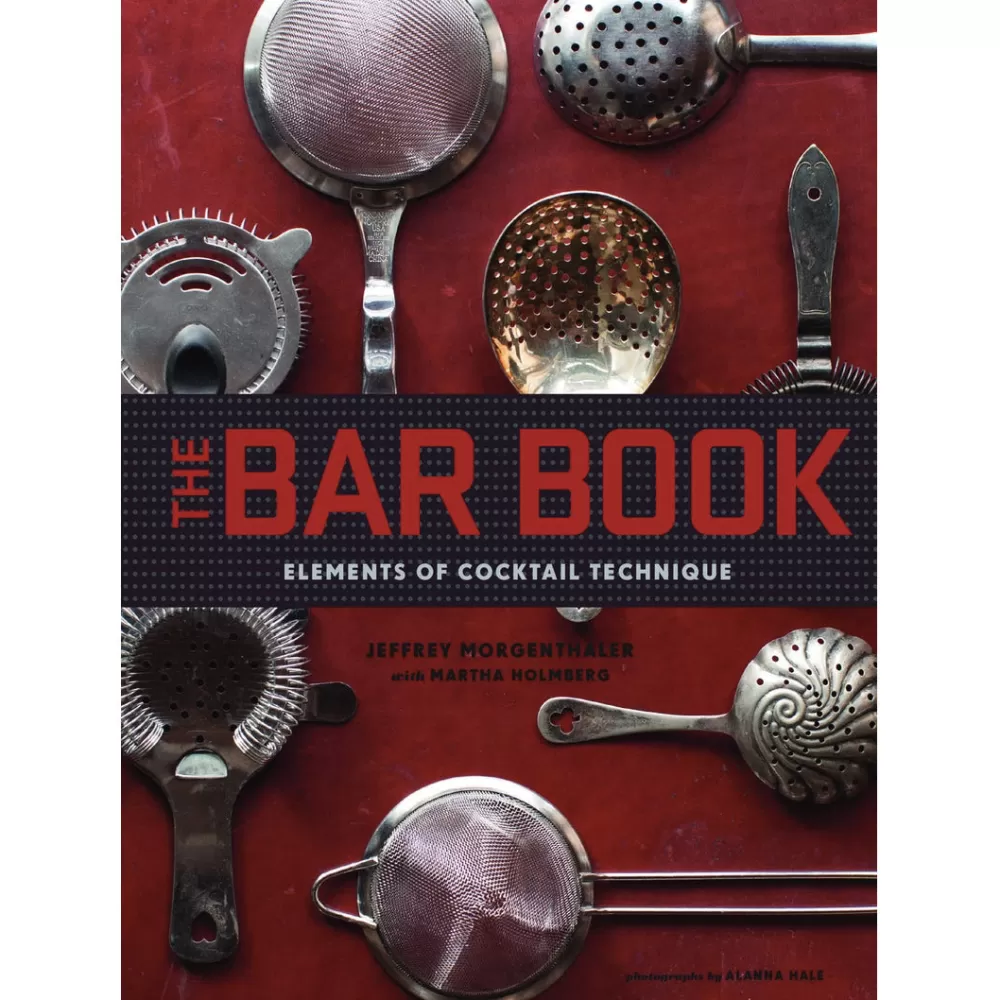 Fashion The Bar Book: Elements Of Cocktail Technique Books