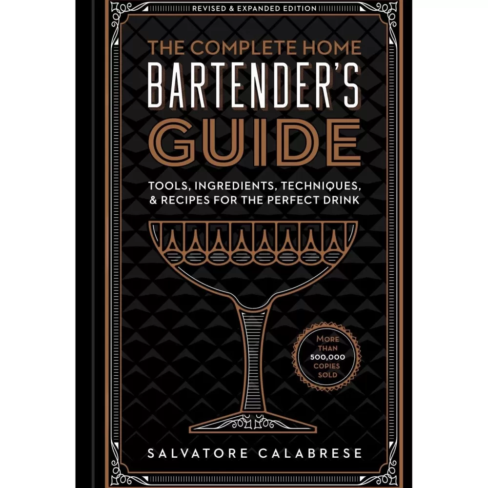 Hot The Complete Home Bartender's Guide: Tools, Ingredients, Techniques, & Recipes For The Perfect Drink Books