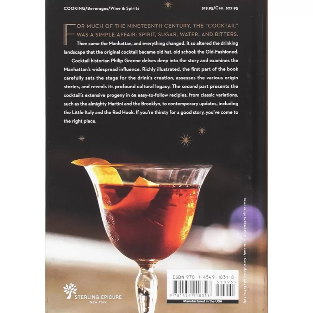 Online The Manhattan: The Story Of The First Modern Cocktail With Recipes Books